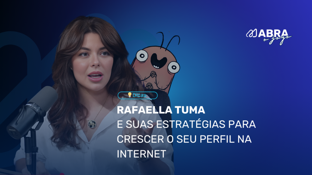 Rafaella Tuma e as suas estratégias